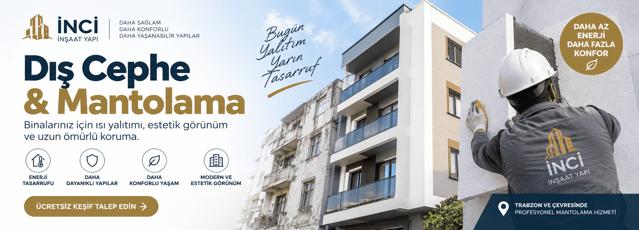 Trabzon profesyonel mantolama ve dış cephe uygulaması